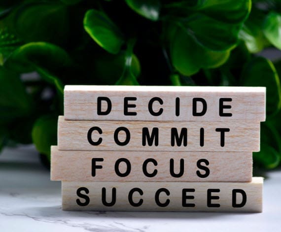 Decide-Commit-Focus-Succeed