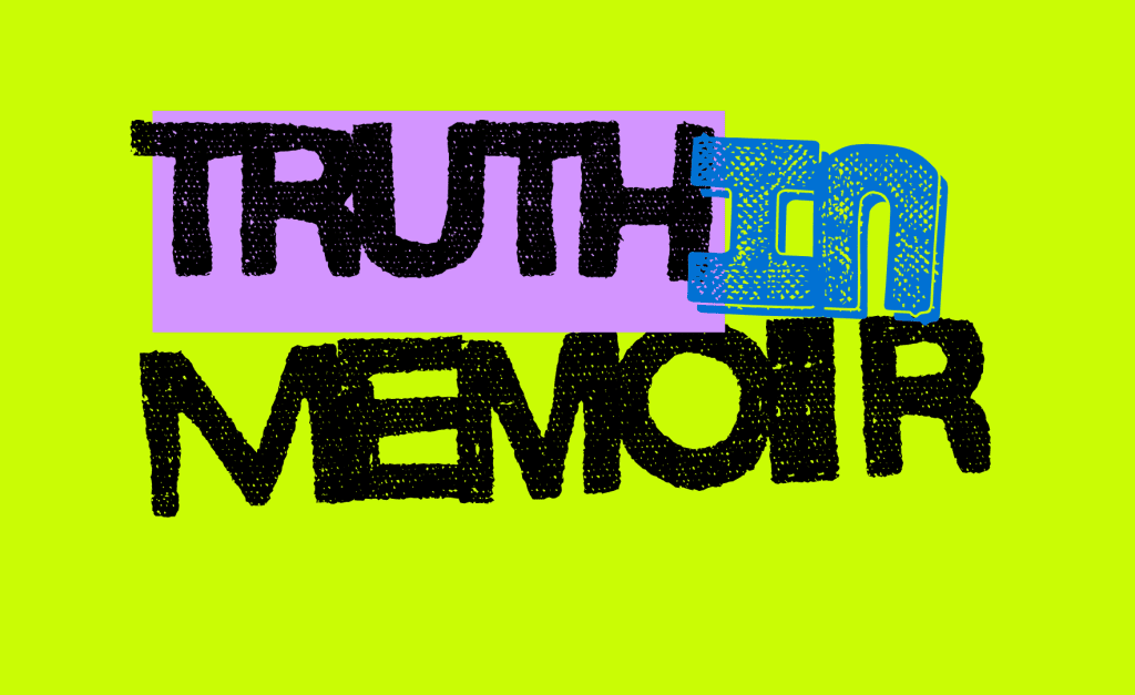 The importance of truth in memoir...